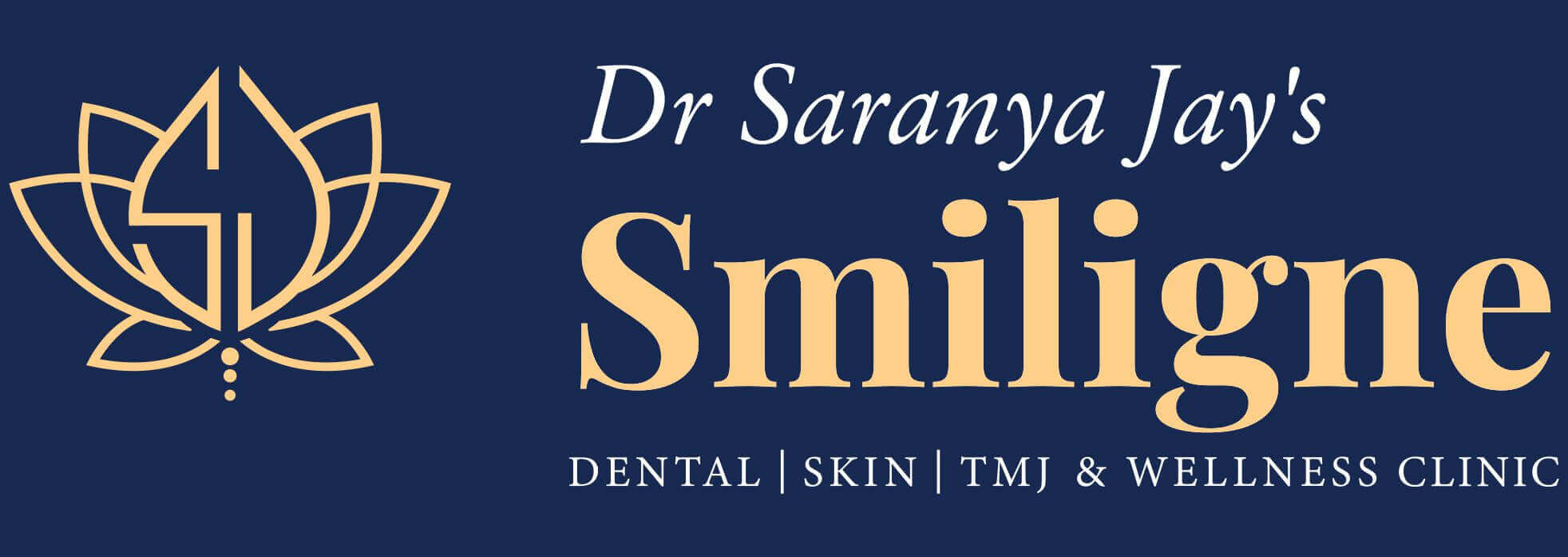 Dr Saranya Jay's Smiligne Dental Skin TMJ Wellness Clinic
